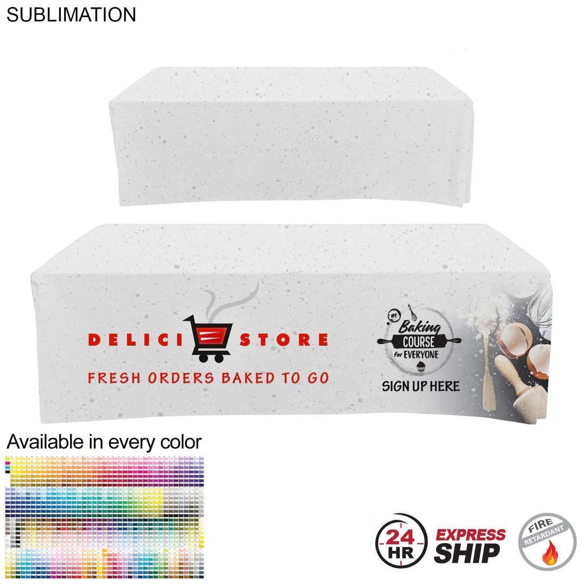 2239F62160BF2812ADF85D5E75F82D84 24 Hour Express Ship Sublimated, 24 Hour Express Ship - Sublimated Box Style Fitted Tablecloth for 8' Table, 4 sided, Closed back